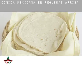 Comida mexicana en  Regueras de Arriba