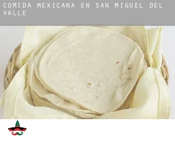 Comida mexicana en  San Miguel del Valle