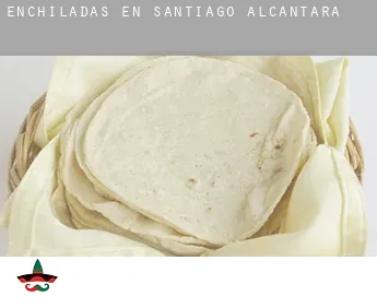 Enchiladas en  Santiago de Alcántara