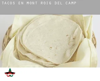 Tacos en  Mont-roig del Camp