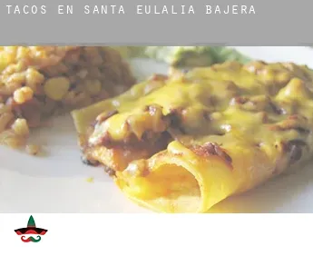 Tacos en  Santa Eulalia Bajera