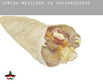 Comida mexicana en  Hoyorredondo