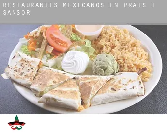 Restaurantes mexicanos en  Prats i Sansor