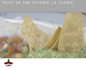 Tacos en  San Esteban de la Sierra