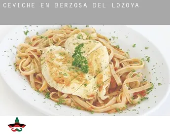 Ceviche en  Berzosa del Lozoya