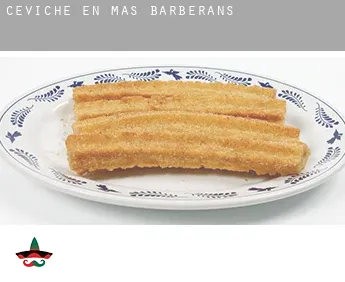 Ceviche en  Mas de Barberans