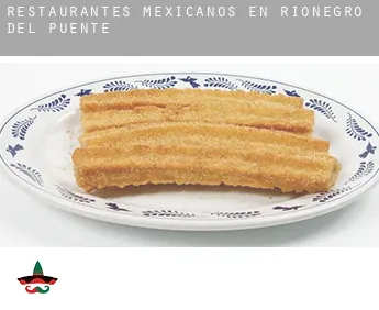 Restaurantes mexicanos en  Rionegro del Puente