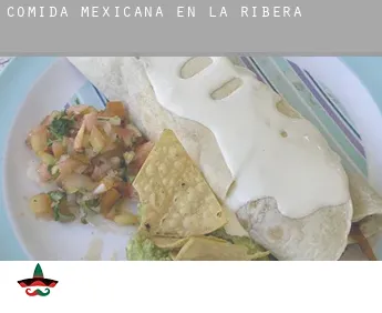 Comida mexicana en  La Ribera