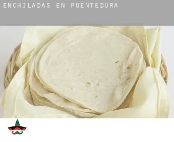 Enchiladas en  Puentedura