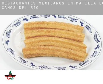 Restaurantes mexicanos en  Matilla de los Caños del Río