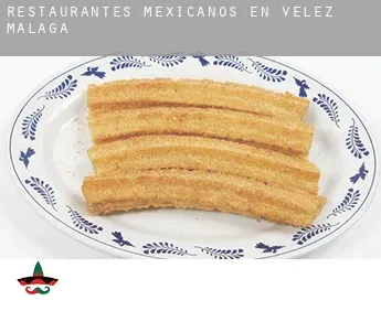 Restaurantes mexicanos en  Vélez-Málaga