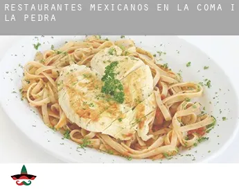 Restaurantes mexicanos en  la Coma i la Pedra