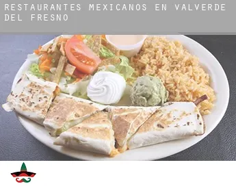 Restaurantes mexicanos en  Valverde del Fresno