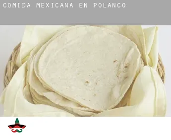 Comida mexicana en  Polanco