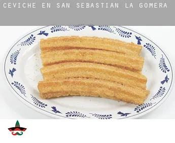 Ceviche en  San Sebastián de la Gomera