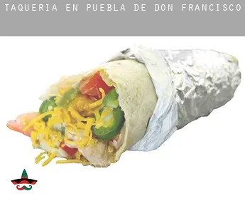 Taquería en  Puebla de Don Francisco