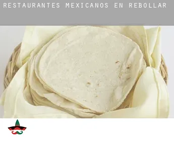Restaurantes mexicanos en  Rebollar