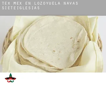Tex mex en  Lozoyuela-Navas-Sieteiglesias