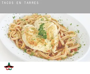 Tacos en  Tarrés